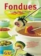 Fondues (GU Extra)