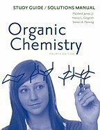 Organic Chemistry Study Guide / Solution Manual 4TH EDITION