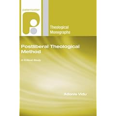 Postliberal Theological Method: A Critical Study (Paternoster Theological Monographs)