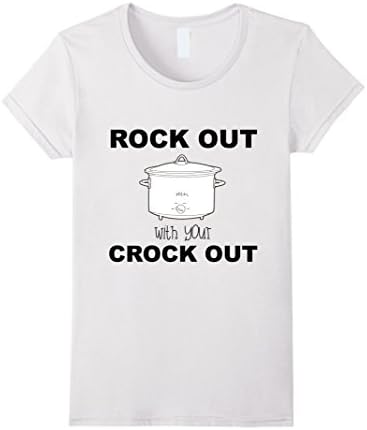 Women's Rock Out With Your Crock Out Funny Food Pun T-Shirt Large White