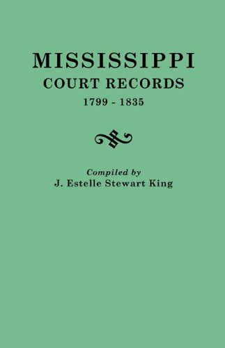Mississippi Court Records, 1799-1835