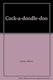 Cock-a-doodle-doo