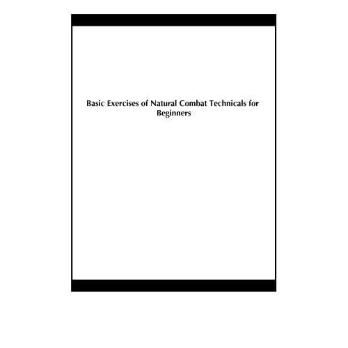 Basic Exercises of Natural Combat Technicals for Beginners movie