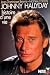 Johnny Hallyday, histoire d'une vie
