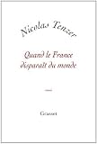 Quand la France dispara�t du monde