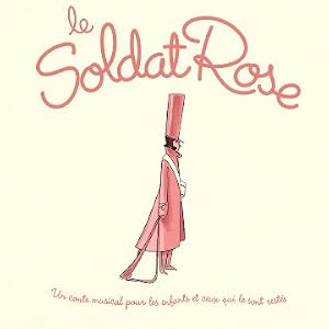Le Soldat Rose (2006) conte musical enfants