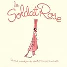 Le Soldat Rose