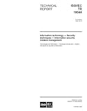 ISO/IEC TR 18044:2004, Information technology  - Security techniques -  Information security incident management