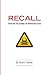 Recall: Food &Toy Safety: An American Crisis