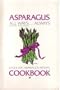 The Asparagus Cookbook