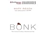 Bonk: The Curious Coupling of Science and Sex