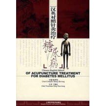 Acupuncture Treatment for Diabetes Mellitus (English and Chinese Edition) by  Zhang Zhi-long