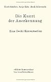 Produkt-Bild: Die Kunst der Anerkennung: Eine Swiki-Konversation