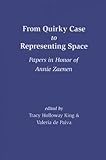 From quirky case to representing space : papers in honor of Annie Zaenen