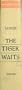 The Tiger Waits