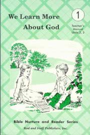 We Learn More About God (Teachers Manual Units 2-3) (Bible Nurture and Reader Series)