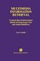 Multimedia Information Retrieval: Content-Based Information Retrieval from Large Text and Audio Databases (The Springer International Series in Engineering and Computer Science)