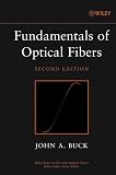 Fundamentals of Optical Fibers (Wiley Series in Pure and Applied Optics)