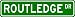 ROUTLEDGE Street Sign ~ Personalized Family Lastname Novelty Sign ~ Gameroom, Basement, Garage Sign ** Aluminum 4 x 18 Image