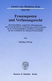 Frauenquoten und Verfassungsrecht: Die Rechtm&auml;&szlig;igkeit 'umgekehrter Diskriminierung' nach US-amerikanischem Verfassungsrecht und ihre Bedeutung f&uuml;r die .. - Arbeitsmarkt der deutschen Privatwirtschaft - Matthias D&ouml;ring