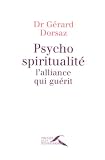 Revue Presses de la Renaissance  / Psycho-spiritualité : L'alliance qui guérit