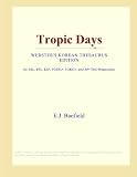 Tropic Days (Webster's Korean Thesaurus Edition)