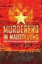 Murderers in Mausoleums: Riding the Back Roads of Empire Between Moscow and Beijing