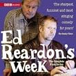 Ed Reardon's Week
