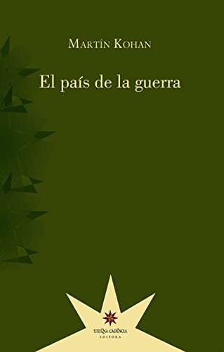 El país de la guerra (Spanish Edition)