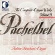 Pachelbel - The Complete Organ Works, Volume 9