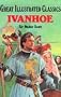 Ivanhoe (Great Illustrated Classics (Abdo))