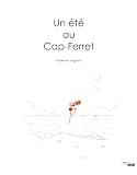 Un �t� au Cap-Ferret