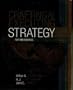 Crafting and Executing Strategy: Text and Readings