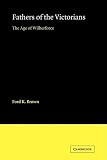 Fathers of the Victorians: The Age of Wilberforce