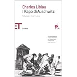 I kapo di Auschwitzdi Charles Liblau