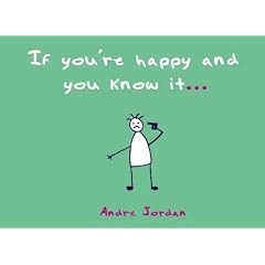 If You're Happy and You Know It ...
