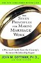 The Seven Principles for Making Marriage Work