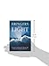 Bringers of the Light: How You Can Change Your Life and Change the World