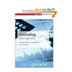 Controlling leicht gemacht. Richtig planen, analysieren und steuern