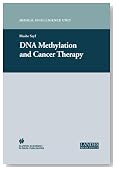 DNA Methylation and Cancer Therapy (Medical Intelligence Unit)