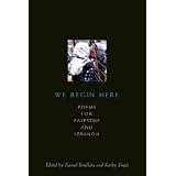 We Begin Here: Poems for Palestine and Lebanon
