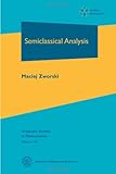 Semiclassical analysis