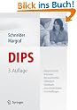 DIPS: Diagnostisches Interview bei psychischen St�rungen: Handbuch, Interviewleitfaden, Protokollbogen