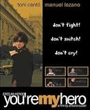 You're My Hero