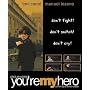 You're My Hero