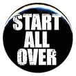 1" Hannah Montana/Miley Cyrus "Start All Over" Button/Pin