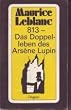 813 - Das Doppelleben des Arsene Lupin