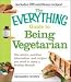 Books : The Everything Guide to Being Vegetarian