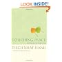 Touching Peace: Practicing the Art of Mindful Living