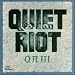 Quiet riot-Qr III